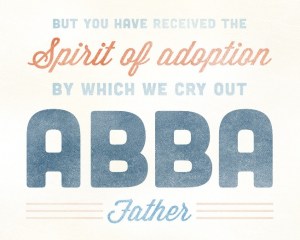 Rom 8:15 & Eph 1:5 say that if we believe in Jesus we are adopted children of God with all the legal rights of natural born children.